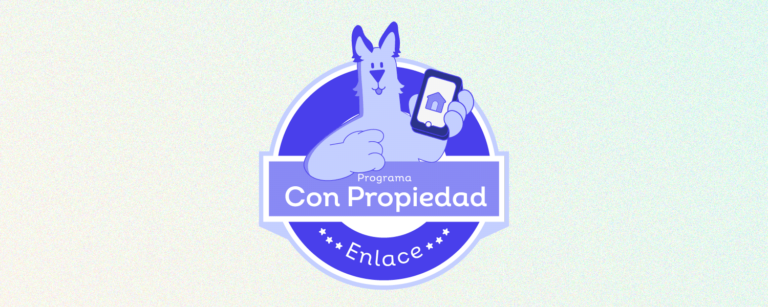 Ilustración del programa Con Propiedad de Enlace Inmobiliario con la mascota mostrando una casa en el celular.